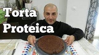 Torta Proteica al cioccolato -Ricette fit