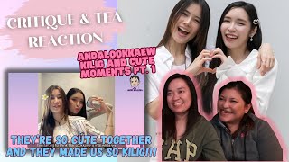 #AndaLookkaew - KILIG AND CUTE MOMENTS PART 1 | Critique & Tea REACTION