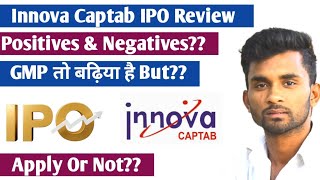 Innova Captab IPO Review | Apply Or Not? | GMP kitna hai | latest ipo