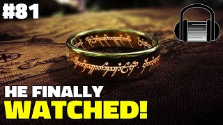 He Finally Watched The Lord Of The Rings - The Fellowship Of The Rings Discussion!