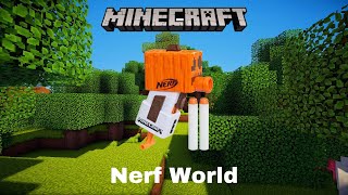 Minecraft - Nerf World