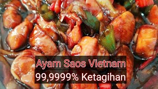 Ayam Dimasak Saos Vietnam Seperti Ini Teryata Enak Banget !