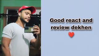 Good react and review dekhen ❤️