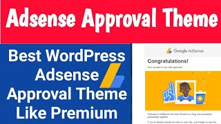 Best WordPress Best Theme For Adsense Approval - Like Premium Theme