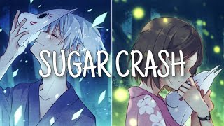 Nightcore~SUGAR CRASH [ElyOtto] (cover Nancy&Sidorov)