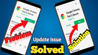 How to Fix Chrome Browser Update Problem in Play Store 2022😡‼️Chrome Browser Update Problem Solved🔥✅