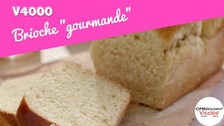 Brioche gourmande dans l'Omnicuiseur Vitalité® 4000