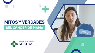 Mitos y verdades sobre el cáncer de mama