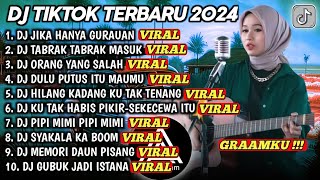 DJ TIKTOK TERBARU 2024 - DJ JIKA HANYA GURAUAN - DJ DULU PUTUS ITU MAUMU - DJ PIPI MIMI REMIX