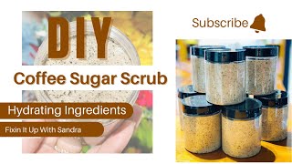 DIY Coffee Sugar Scrub | Handmade Sugar Scrub