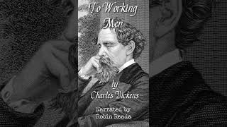 Charles Dickens Audiobooks by Robin Reads | To Working Men