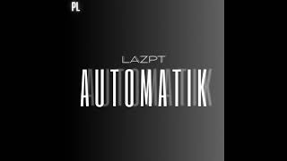 LACONE - AUTOMATIK (OFFICIAL AUDIO)