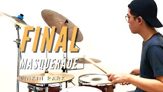 The Final Masquerade - Linkin Park - Double Drum Cover (7 YEARS LATER)