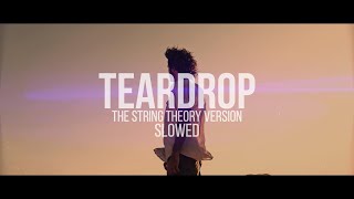 José González & The String Theory - Teardrop (Slowed)