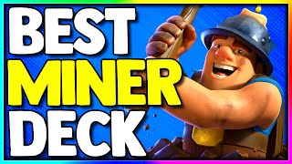 The *BEST* Miner Deck in Clash Royale