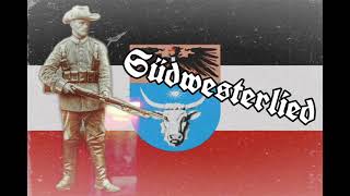 Sudwesterlied- German Colonial Song