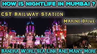 Nightlife In Mumbai | Mumbai Is Actually Vibe To Visit In Night | Places To Visit In Mumbai At Night