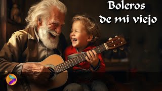 Boleros que escuchaban mis viejos....👵🧓🏻❤️❤️