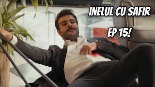 Bekir îl ÎMPUȘCĂ pe Sarp! Feraye îl distruge pe Yaman! Inelul cu safir episodul 15!