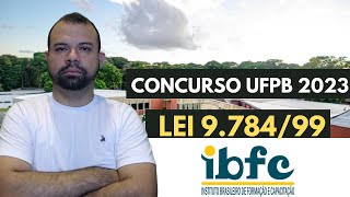 CONCURSO UFPB 2023: LEI 9784/99 [QUESTÕES IBFC]