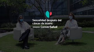 Sexualidad después del cáncer de mama | ConverSalud