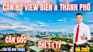 🔥 Giảm giá 100 triệu | Bán căn hộ góc Veiw biển và toàn thành phố Nha Trang giá chỉ 1.1 Tỷ