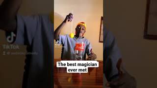 The best magician ever met