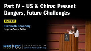 Part IV - US & China: Present Dangers, Future Challenges | HISPBC w/ Elizabeth Economy