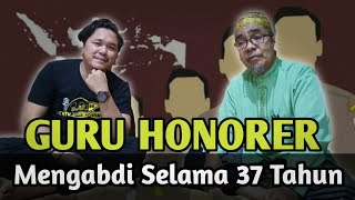 GURU HONORER MENGABDI 37 TAHUN