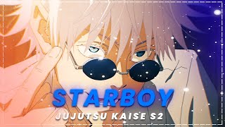 STARBOY - GOJO | Jujutsu Kaisen Season 2 [AMV/EDIT] 4K !Quick