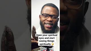 Open your spiritual eyes and start seeing things spiritually after now!!! #spiritualtips #shorts