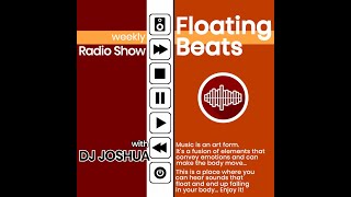 Floating Beats Radio Show 641 mixed by DJ Joshua