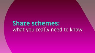 Share schemes: what you need to know