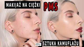 Makijaż na ciężki PMS czyli SZTUKA KAMUFLAŻU | The Glam Devil