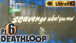 Deathloop Part 6 | 4K Full Gameplay/No Commentary