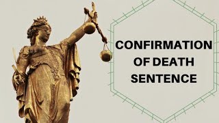 Confirmation of death sentence by High Court