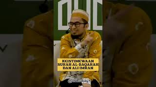 KEISTIMEWAAN SURAH AL-BAQARAH DAN ALI IMRAN #shorts #adihidayat #islam