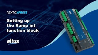 Nexto Xpress #63 - Using the RAMP INT function block