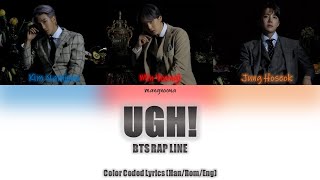 BTS (방탄소년단) - UGH! - Color Coded Lyrics (Han/Rom/Eng)