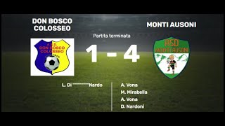 Don Bosco Colosseo Vs ASD monti ausoni (U15 partita completa)