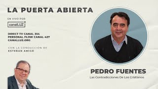 Entrevista a Pedro Fuentes -  Las Contradicciones De Los Cristianos