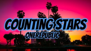 OneRepublic - Counting Stars (Lyric's)