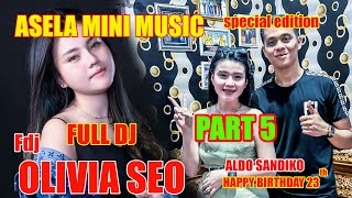 MASIH PADAT SAMPAI SELESAI // FULL DJ // FDJ OLIVIA SEO // ASELA MINI MUSIC // ZAMPRO STUDIO