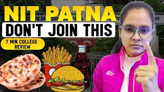 NIT PATNA ekdum real review💥| Hostel + Mess 🥪| Coding Culture 💻 | Startup | Sports🏸 | Fees 🤔