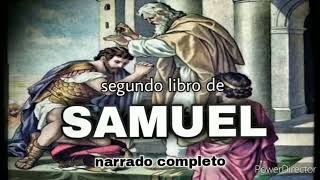 El Libro De  " 2 De Samuel "  A.T. Narrado Completo