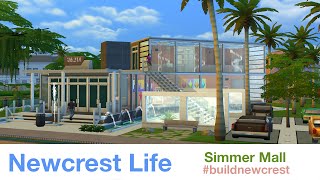 The Sims 4: Simmer Mall | Newcrest Life