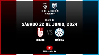 Fecha 18 / Glorias vs. America del Sud / 1ra División / Temporada 2024