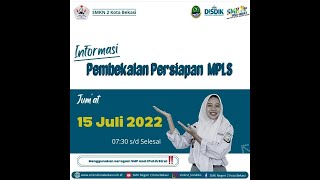 SOSIALISASI MPLS 2022