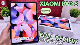 Xiaomi Pad 6 Full Review After 15 Days Of Usage | Best Display, Speakers, Battery | Final Conclusion