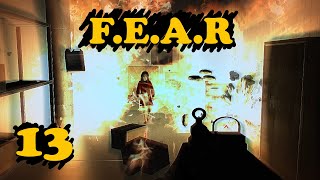 F.E.A.R Part 13